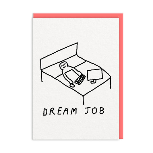 Dream Job Bed Greeting Card