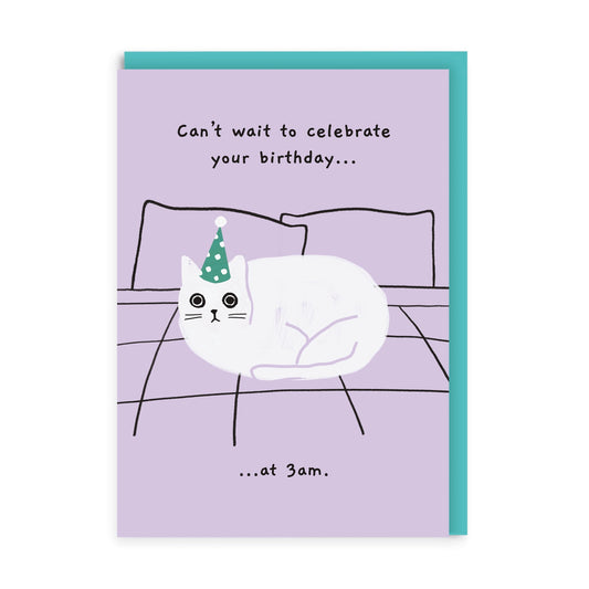 Purp;e Birthday Card with ken The Cat lying on a bed, text reads Can't Wait To Celebrate Your Birthday, at 3am