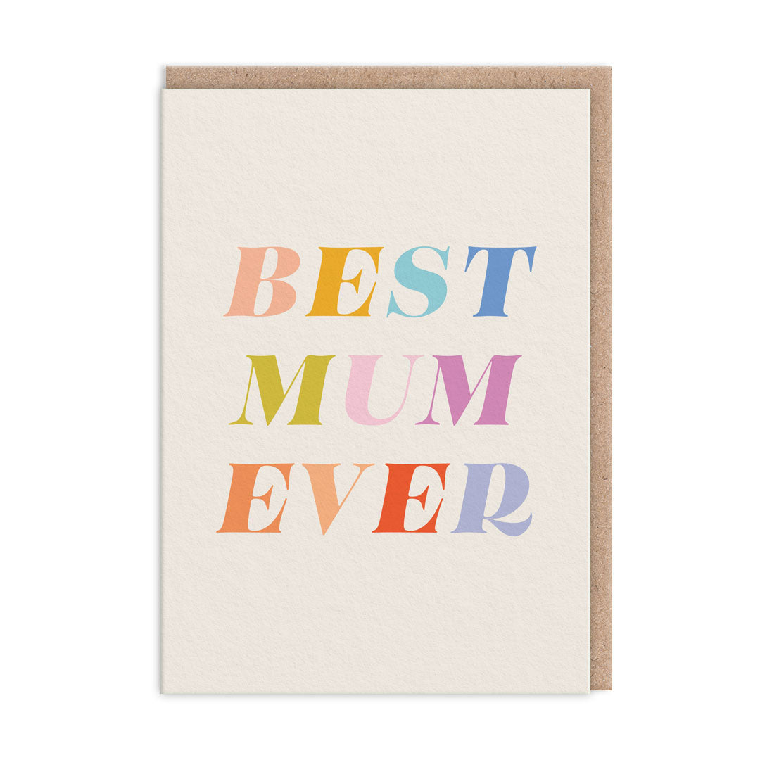 Best Mum Ever Mother's Day Card
