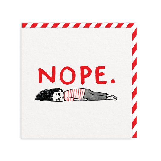 Nope Greeting Card