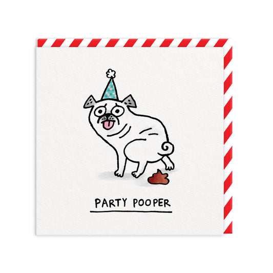 Party Pooper Greeting Card