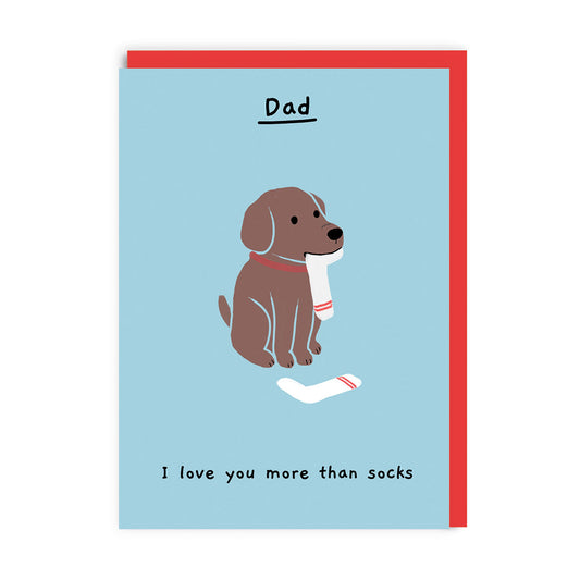 I Love You More Than Socks Father's Day Card