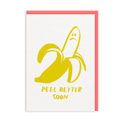 Peel Better Soon Greeting Card