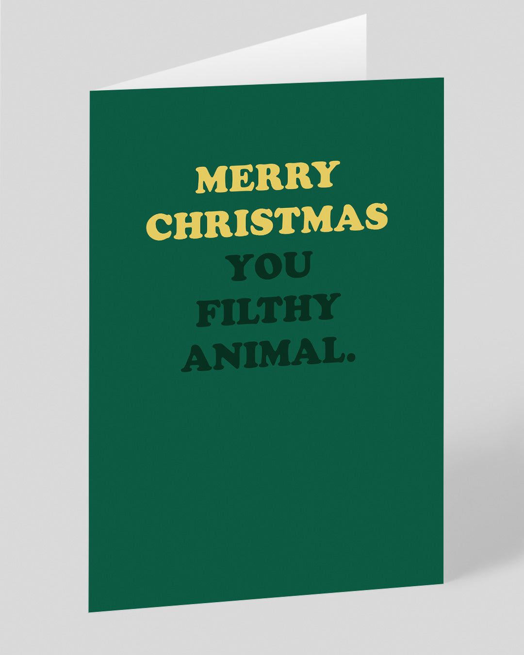 Personalised You Filthy Animal Christmas Card