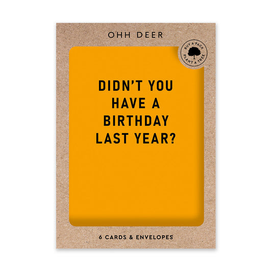 Didn't You Have A Birthday Last Year? Birthday Card Set