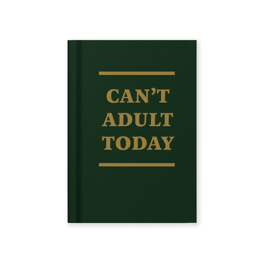 Can't Adult Today A7 Fabric Hardback Notebook