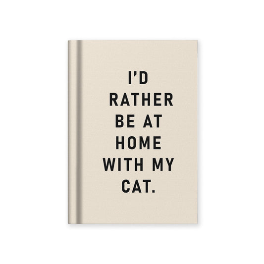 I'd Rather Be At Home With My Cat A7 Fabric Hardback Notebook