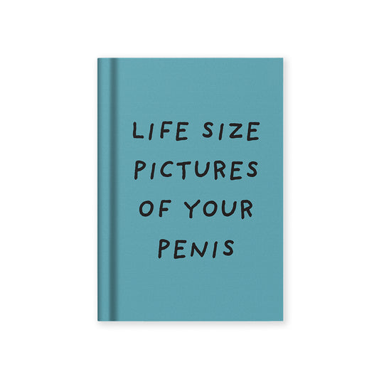 Life Size Pictures of Your Penis Fabric Hardback Notebook (A7)