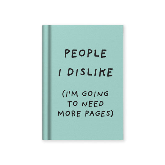 People I Dislike A7 Fabric Hardback Notebook