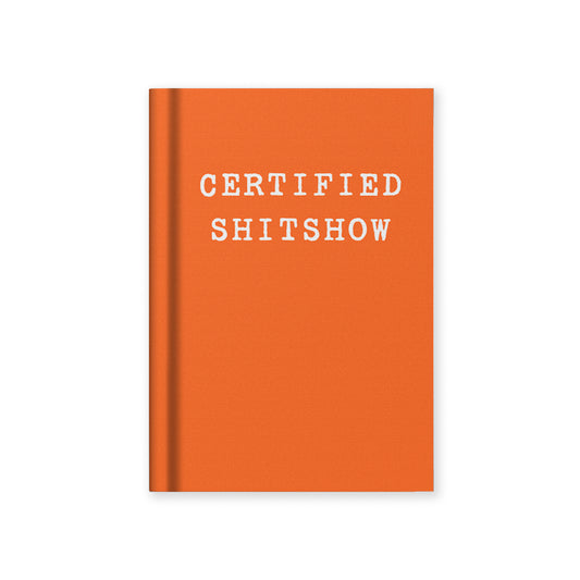 Certified Shitshow A7 Fabric Hardback Notebook