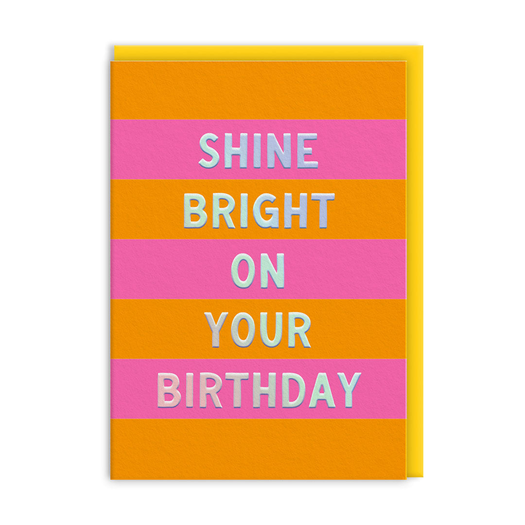 Shine Bright On Your Birthday Bold Greeting Card