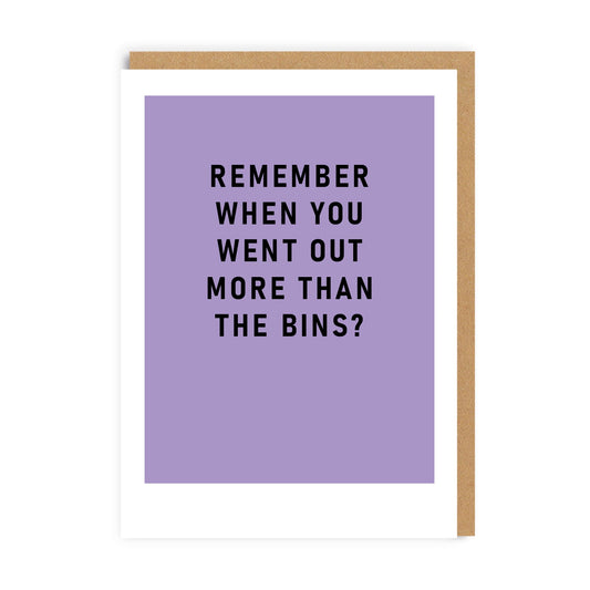 Out More Than The Bins OUTLET Greeting Card