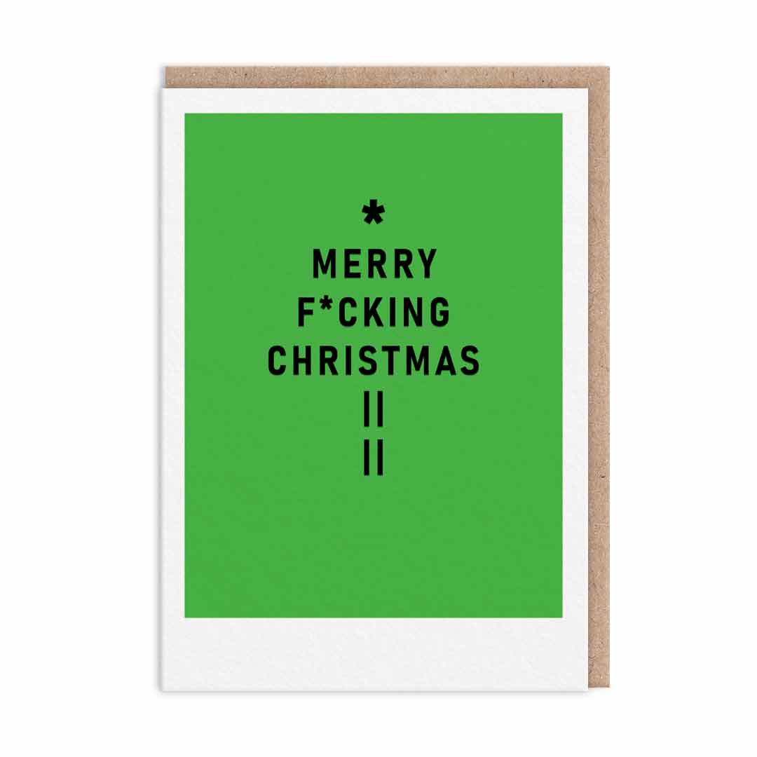 Green Christmas Card with black foil text that reads Merry F*cking Christmas in the shape of a Christmas Tree