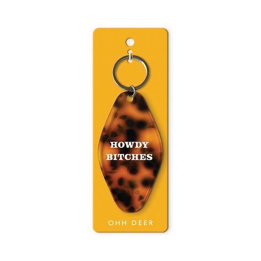 Howdy Bitches Keyring