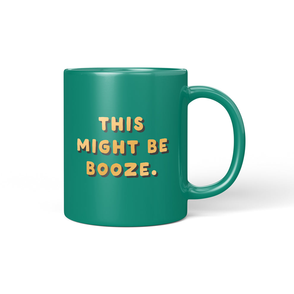 This Might Be Booze Ceramic Mug