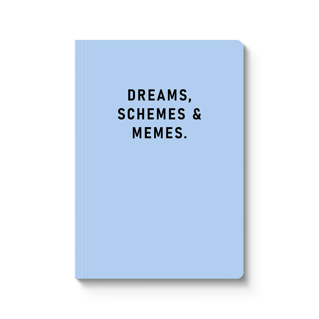 Dreams, Schemes & Memes Paperback Notebook