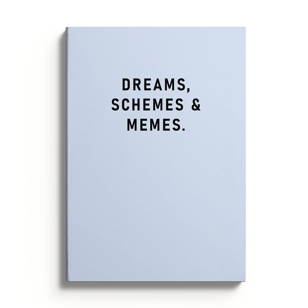 Dreams, Schemes & Memes Notebook