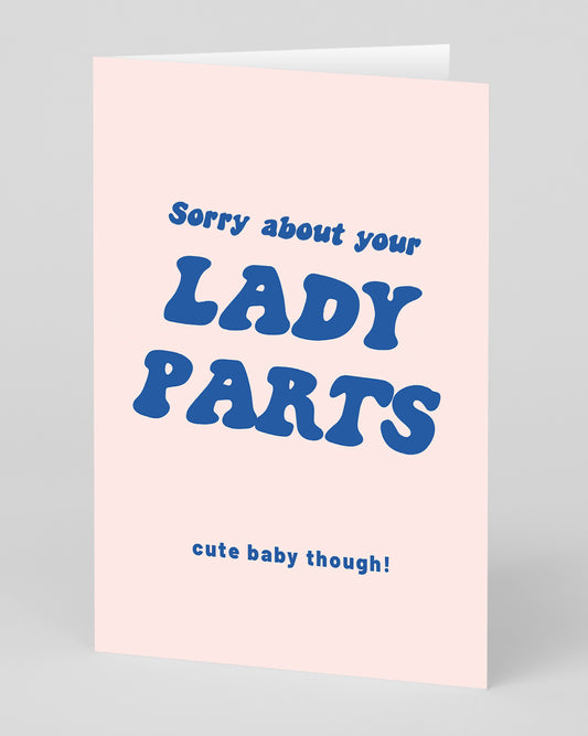 Sorry About Your Lady Parts New Baby Card