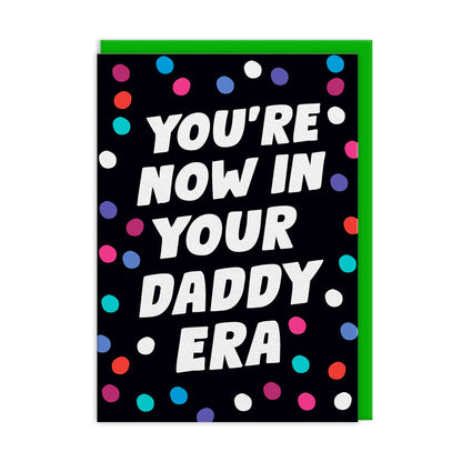 Daddy Era Greeting Card