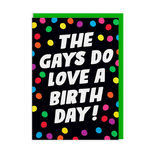 The Gays Love a Birthday Greeting Card