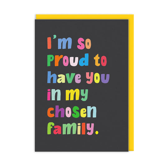 Chosen Family Greeting Card