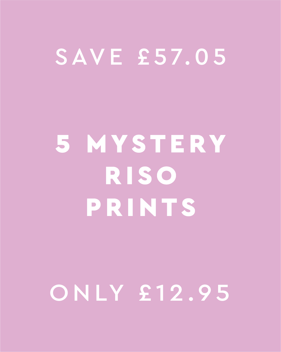 Pack of 5 Mystery Riso Prints