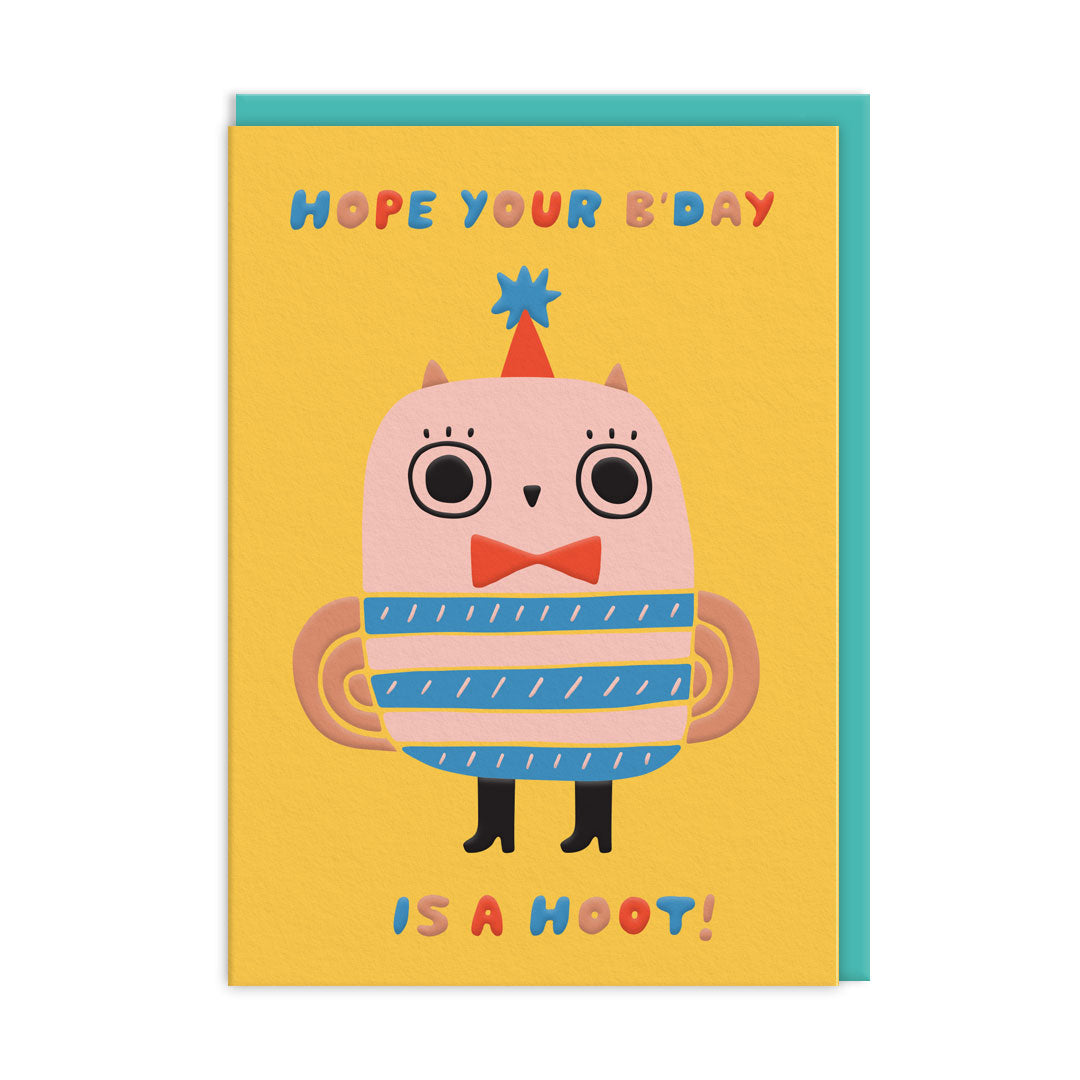Birthday Owl Card, colourful owl wearing a party hat and bow tie, card reads ' hope your b'day is a hoot!' 