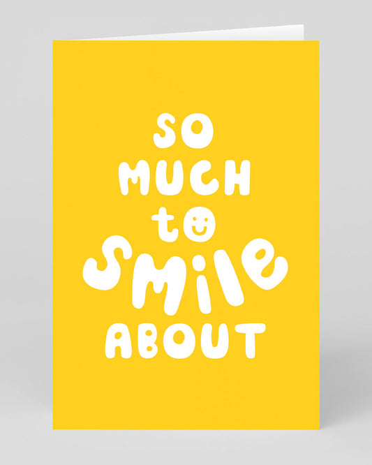 Personalised So Much To Smile About Greeting Card