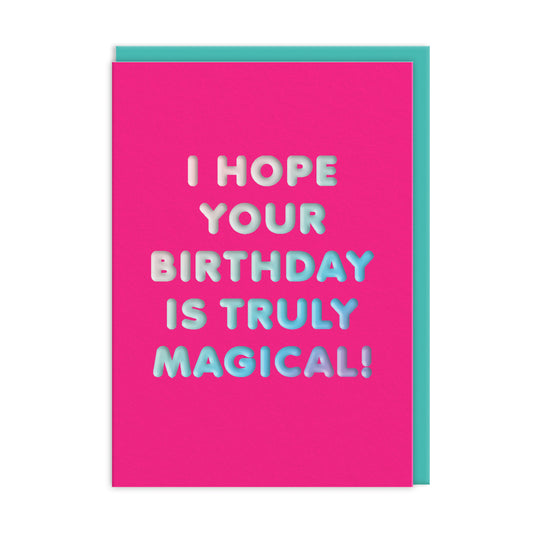 Truly Magical Greeting Card