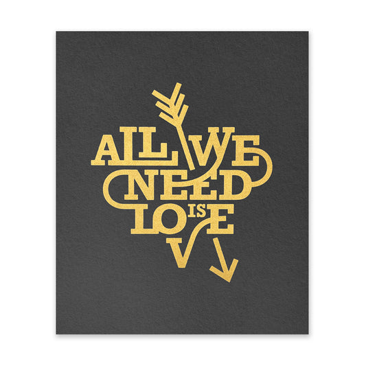 All We Need Is Love Gold Riso Print (12x10)