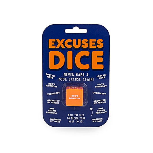 Excuses Dice