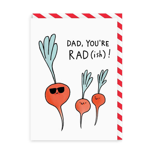 A6 Greeting Card for Dad with cartoon Radishes. Text reads Dad you're rad(ish)