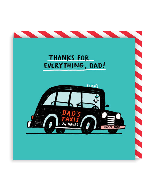 Dad's Taxi Thanks For Everything Greeting Card
