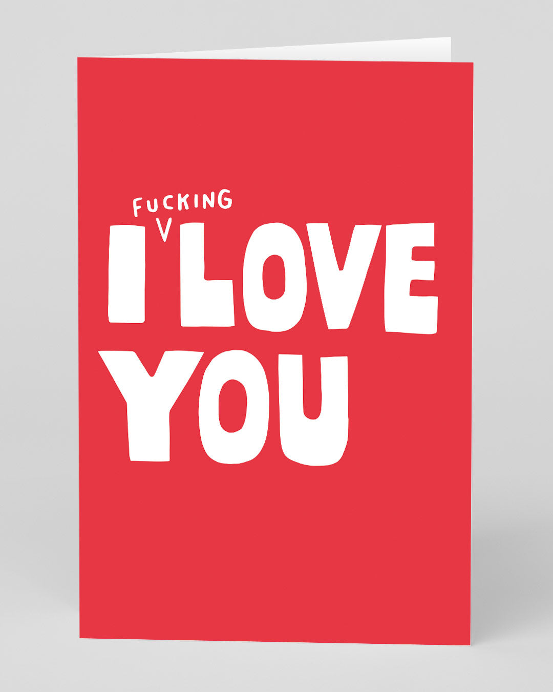 Personalised I F'ing Love You Greeting Card