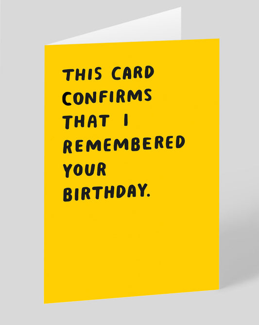Personalised Confirms I Remembered Birthday Card