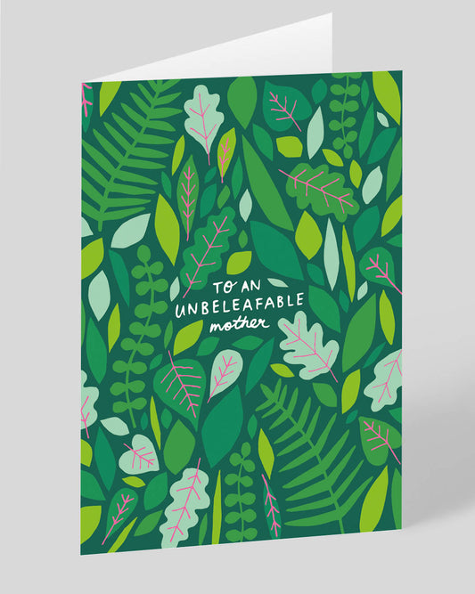 Personalised Unbeleafable Mother Greeting Card