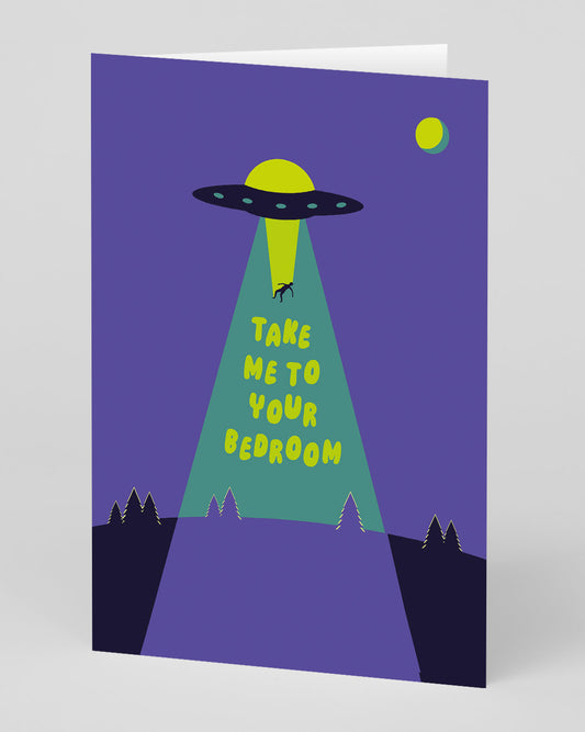 Personalised UFO Take Me To Your Bedroom Greeting Card