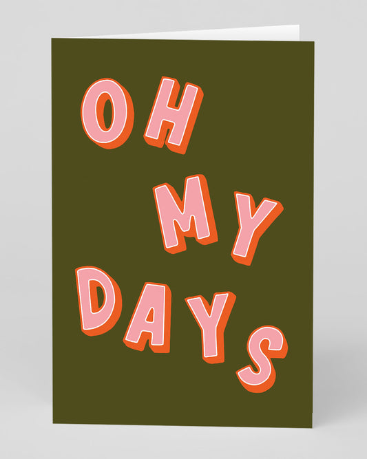 Personalised Oh My Days Card