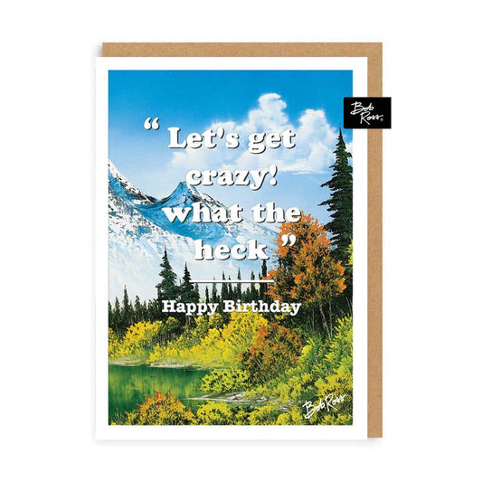 Forest & Mountain Get Crazy Birthday Greeting card