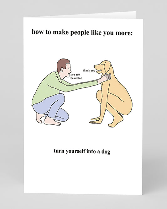 Personalised How to Make People Like Your More Greeting Card