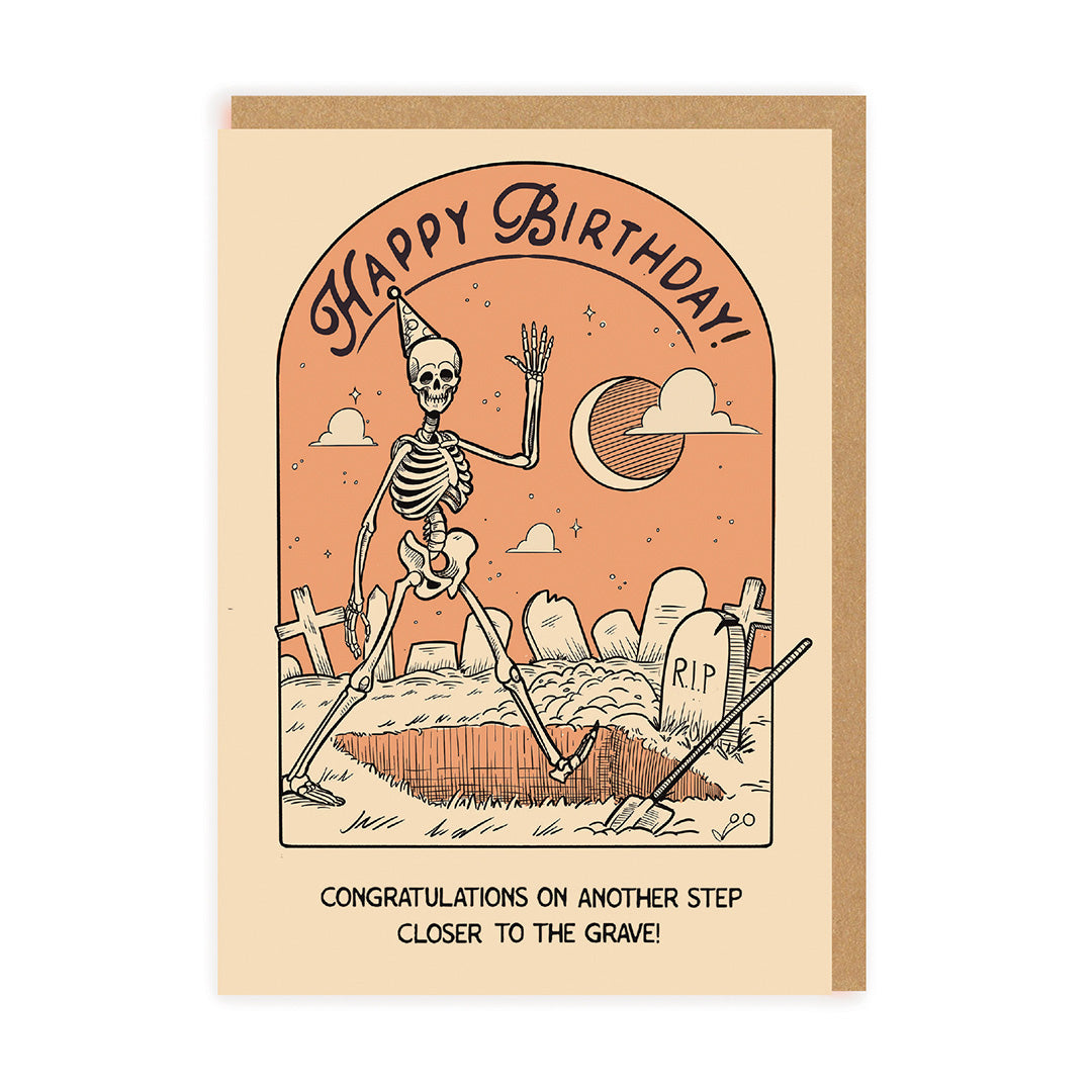 Closer to the Grave Greeting Card