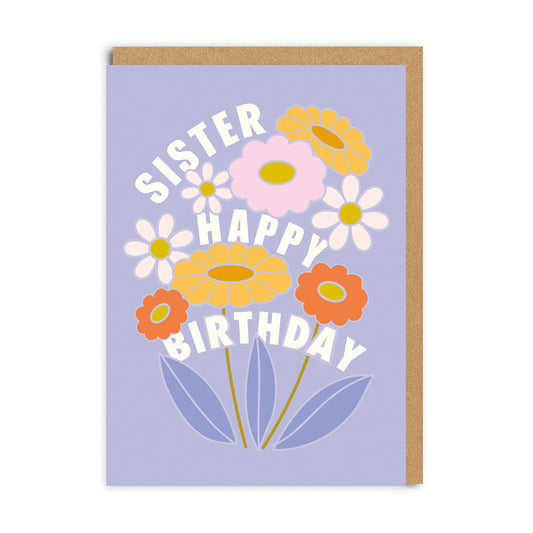 Happy Birthday Flowers Sister Greeting Card