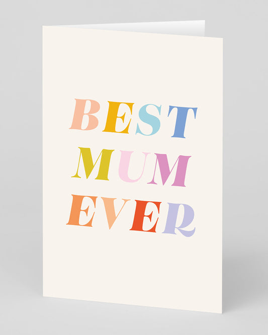 Personalised Best Mum Ever Typographic Mother's Day Card