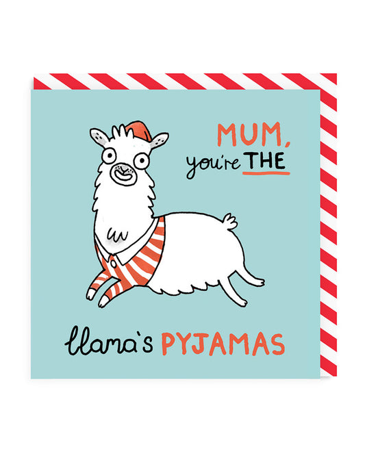 Mum, You're The Llama's Pyjamas Square Greeting Card