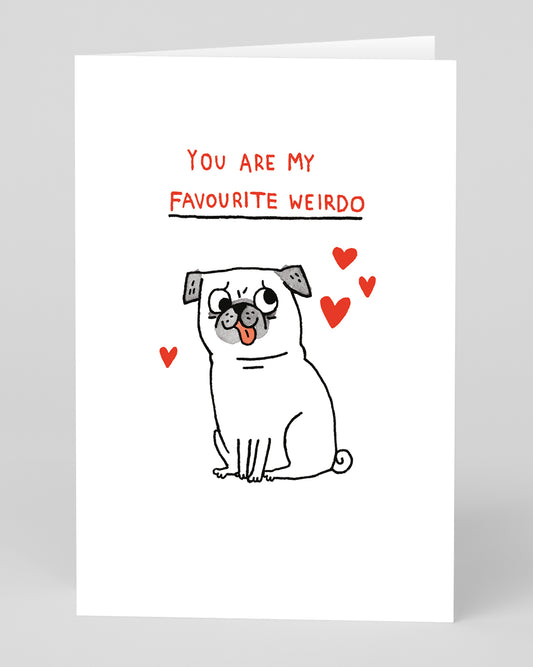 Personalised Favourite Weirdo Greeing Card