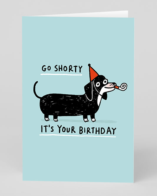 Personalised Go Shorty Birthday Greeting Card