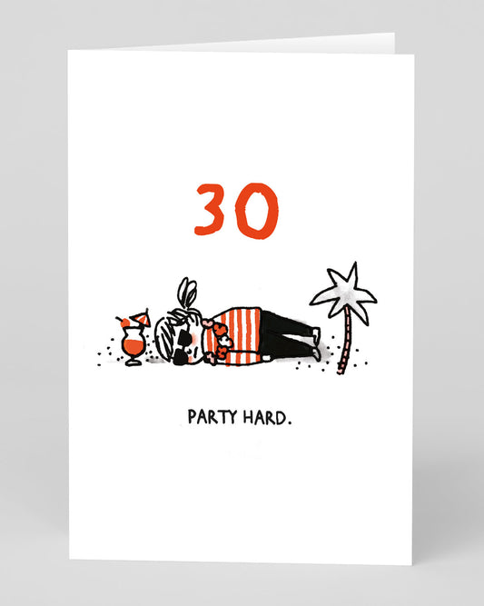 Personalised Party Hard 30th Birthday Card