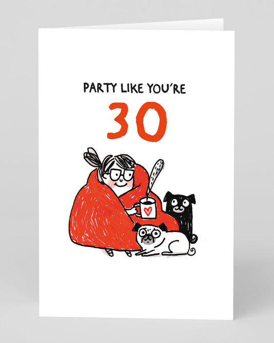 Personalised Party Lke Your 30 Birthday Card