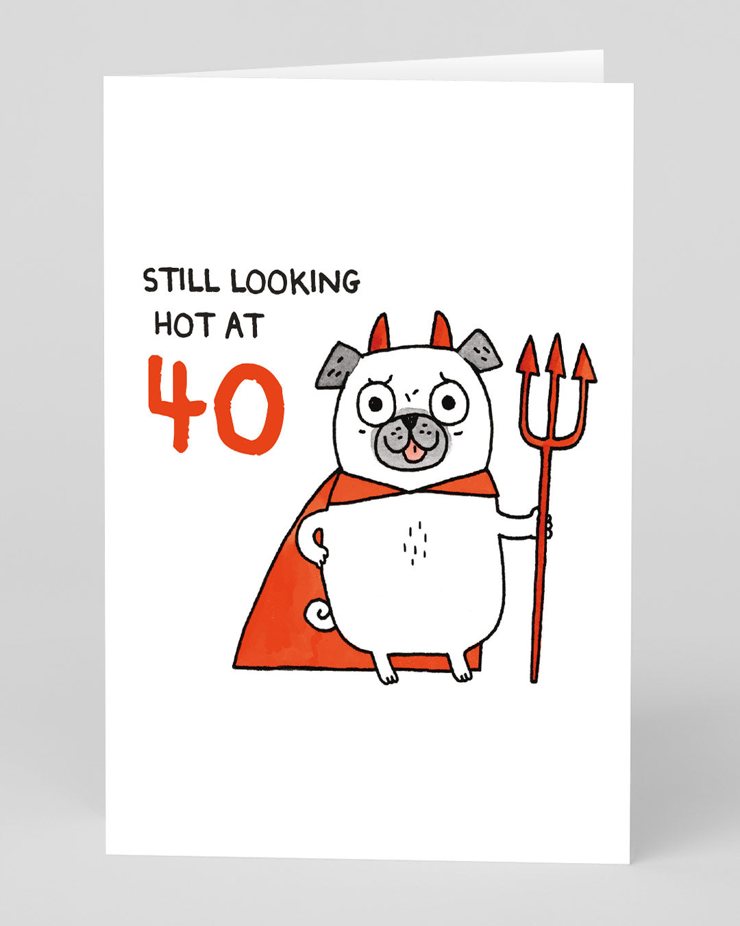 Personalised Still Looking Hot 40th Birthday Card