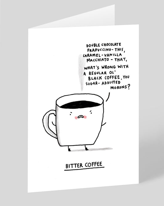 Personalised Bitter Coffee Greeting Card